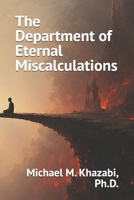 The Department of Eternal Miscalculations B0H9S2H4JD Book Cover