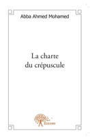 La charte du crépuscule (French Edition) 2332586768 Book Cover