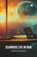 Scanners Live in Vain 9355177682 Book Cover