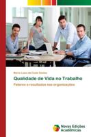 Qualidade de Vida no Trabalho: Fatores e resultados nas organizações 6202178035 Book Cover