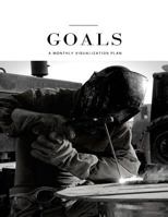 Goals: A Monthly Visualization Plan 1523254343 Book Cover