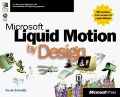 Microsoft Liquid Motion by Design 0735605262 Book Cover