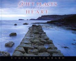 Quiet Places of the Heart: God's Reward for Resting in Him 1579214789 Book Cover