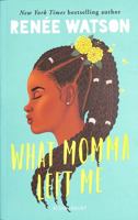 What Momma Left Me