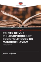 Points de Vue Philosophiques Et Sociopolitiques Du Makhdumi A'Zam 6206749215 Book Cover
