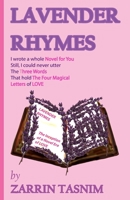 Lavender Rhymes: The Inception of a Novel Era of Love B0BSJG7TDD Book Cover