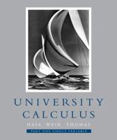 University Calculus, Part One (Single Variable, Chap 1-9) 0321454200 Book Cover