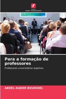 Para a formação de professores: Professores universitários argelinos 6206125467 Book Cover