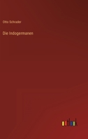 Die Indogermanen 3368238345 Book Cover