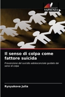 Il senso di colpa come fattore suicida 6203188786 Book Cover
