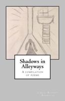 Shadows in Alleyways 1539320693 Book Cover