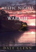 Mystic Nights of the Wabash 1088011195 Book Cover