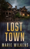 Lost Town B0BSJ9J7DG Book Cover