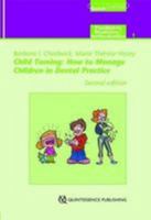 Child Taming: How to Manage Children in Dental Practice 1786980177 Book Cover