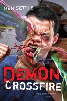 Demon Crossfire: The Enoch Wars, Book 3 1519415583 Book Cover