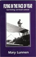 Flying in the Face of Fear (Hypatia Health Monographs) 1872229190 Book Cover