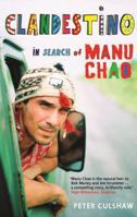 Clandestino: In Search of Manu Chao 1846681871 Book Cover