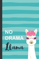 No Drama Llama Notebook: Fun and Pretty Notebook / Journal for Women 1674278705 Book Cover