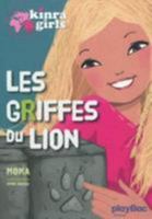 Kinra Girls - Les Griffes Du Lion - Tome 3 2809646856 Book Cover