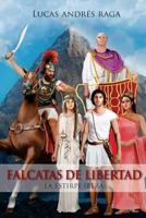 Falcatas de libertad: La estirpe ibera 1979397716 Book Cover