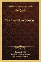 The Marvelous Matches 0548390274 Book Cover