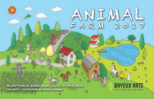 Animal Farm 2017: An adaptation of George Orwell's classic dystopian novel 1988440173 Book Cover