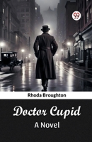 Doctor Cupid A Novel 9363051986 Book Cover