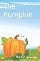 The Pumpkin 166034378X Book Cover