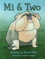 Mi & Two B0BRC7Z33V Book Cover