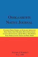 Oshkaabewis Native Journal (Vol. 2, No. 1) 1257010727 Book Cover
