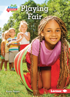 Playing Fair (Be a Good Sport 1728448085 Book Cover