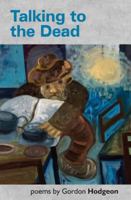 Talking to the Dead 0993149006 Book Cover