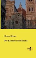 Der Kanzler Von Florenz 3956109872 Book Cover