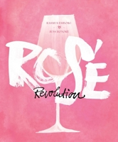 Rosé Revolution 1623716624 Book Cover