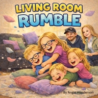 Living Room Rumble B0GN8NH817 Book Cover