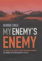 My Enemy's Enemy 1843540851 Book Cover