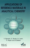 Applications of Reference Materials in Analytical Chemistry 0854044485 Book Cover