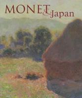Monet and Japan: An Exhibition Organised by the National Gallery of Australia 0642541299 Book Cover