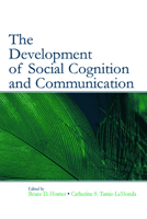 Development of Social Cognition and Communication 0805843221 Book Cover