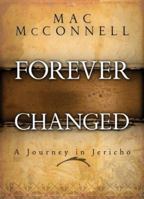 Forever Changed: A Journey in Jericho 0980045118 Book Cover