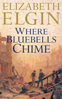 Where Bluebells Chime (Suttons of Yorkshire) 0006496229 Book Cover