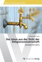 Der Islam Aus Der Sicht Der Religionswissenschaft 3639490754 Book Cover