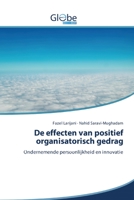 De effecten van positief organisatorisch gedrag 6200603588 Book Cover