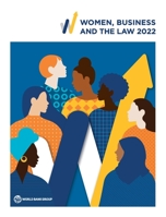 Women, Business and the Law 2022 1464818177 Book Cover