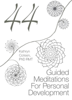 44 Guided Meditations For Personal Development 1734853441 Book Cover