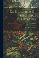 de Fructibus Et Seminibus Plantarum; Volume 2 1022542419 Book Cover