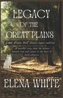 Legacy of the Great Plains: Great Plains Wolf (Canis lupus nubilus) B0G4BWK12N Book Cover