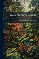 Smut Of Oats In 1891 1248347897 Book Cover
