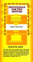 Devotionals for Two Months: March and April: March and April 0990780139 Book Cover