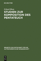 Studien Zur Komposition DES Pentateuch (Beiheft zur Zeitschrift fur die alttestamentliche Wissenschaft) 3110120275 Book Cover